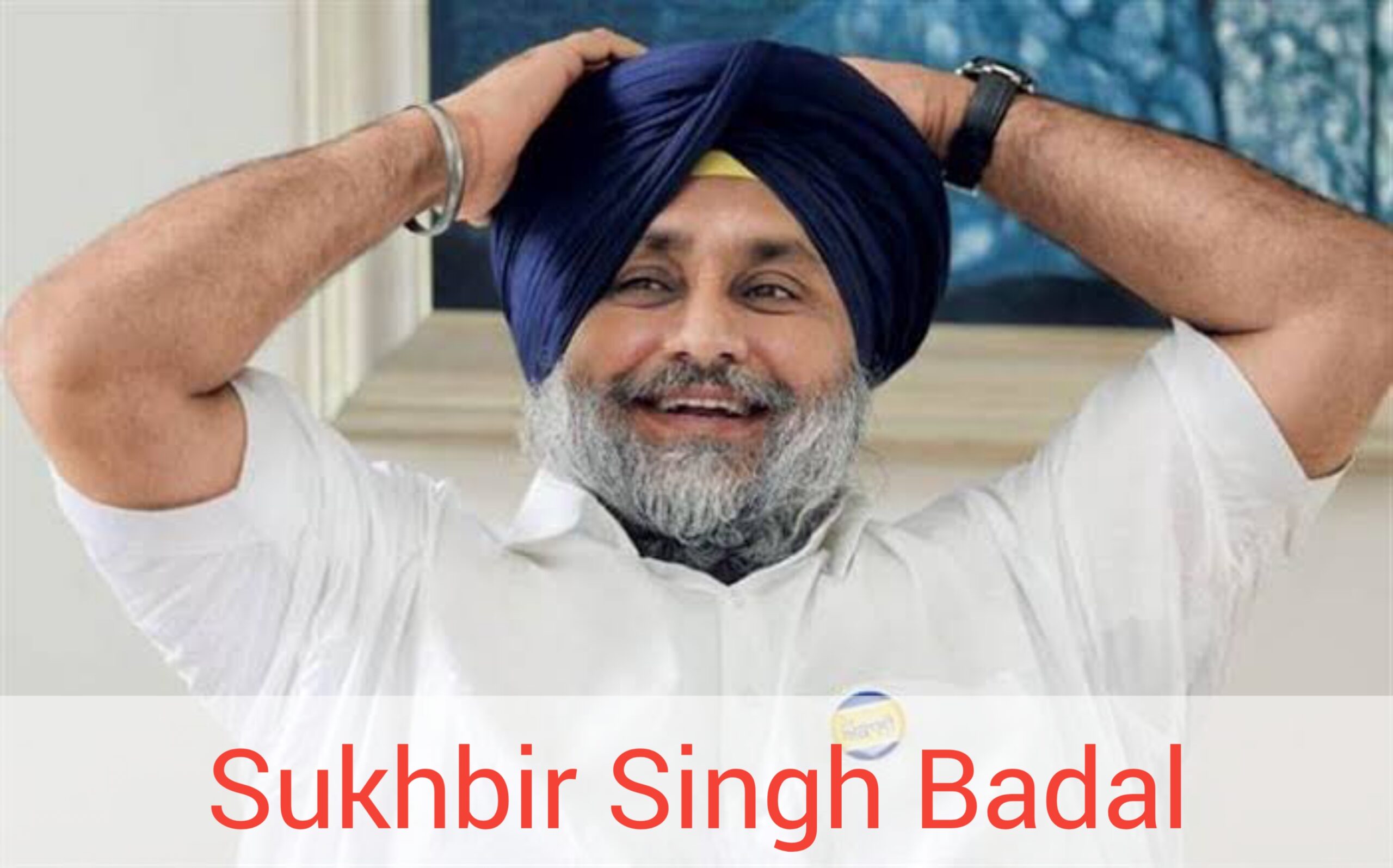 Sukhbir Singh Badal Biography