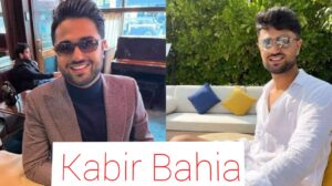 Kabir Bahia Biography 