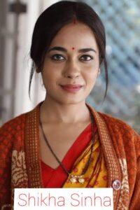 Shikha Sinha Biography