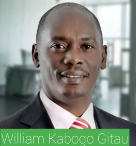 William Kabogo Gitau Biography 